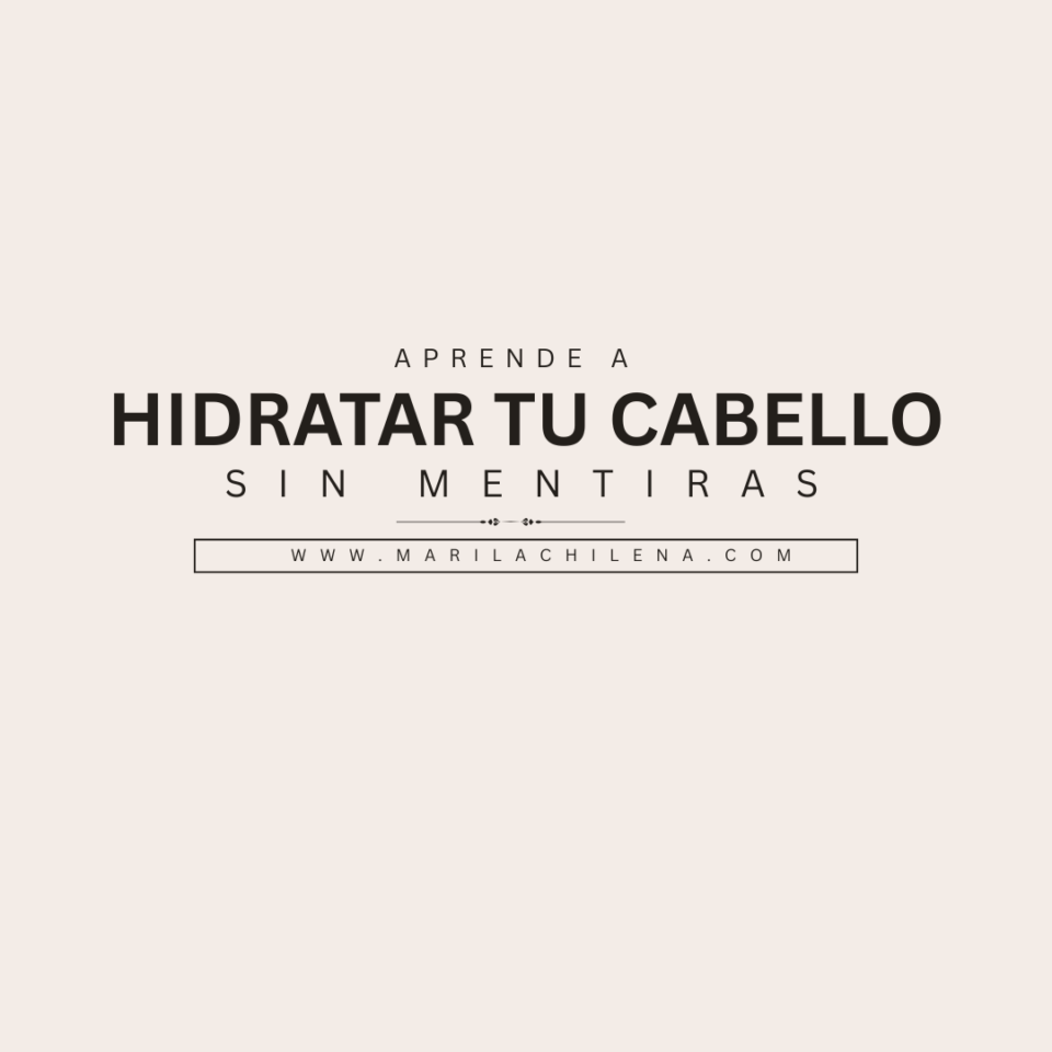 Aprende a hidratar tu cabello